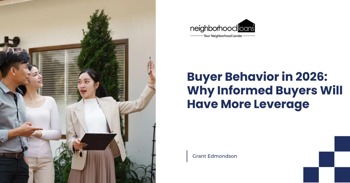 Buyer Behavior in 2026: Why Informed Buyers Will Have More Leverage