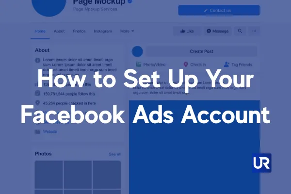 UpRank AI Ads Help Doc_How_To_Set_Up Your Google Ads Account