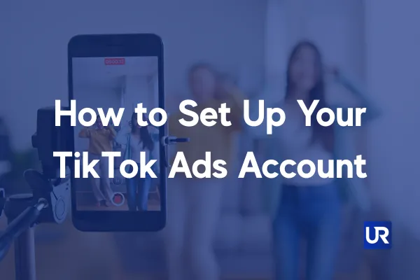 UpRank AI Ads Help Doc_How_To_Set_Up Your Google Ads Account