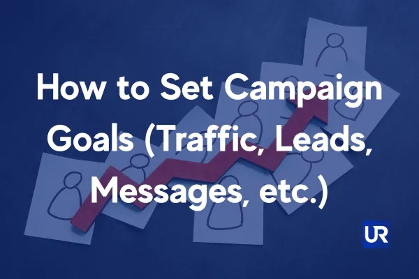 UpRank AI Ads Help Doc_How_To_Set_Up Your Google Ads Account