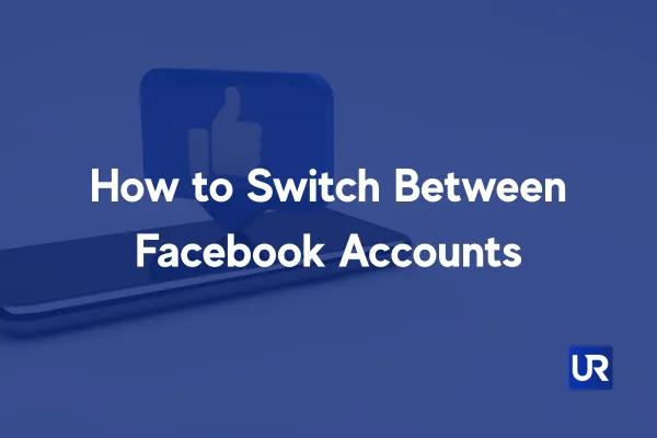 UpRank AI Ads Help How to Switch Between Facebook Accounts