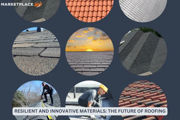 Resilient and Innovative Materials: The Future of Roofing