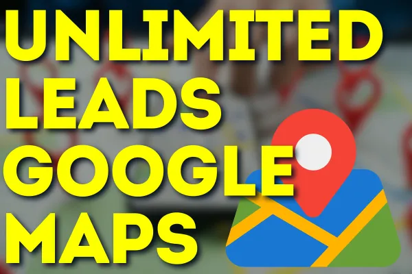 How to Scrape Leads from Google Maps