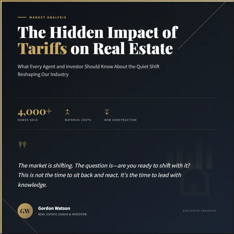 The Hidden Impact of Tariffs on Real Estate: What Every Agent and Investor Should Know