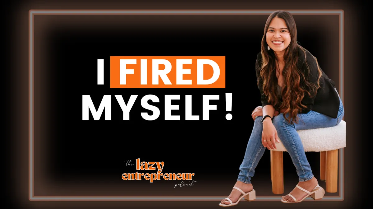 I Fired Myself (And You Should Too)