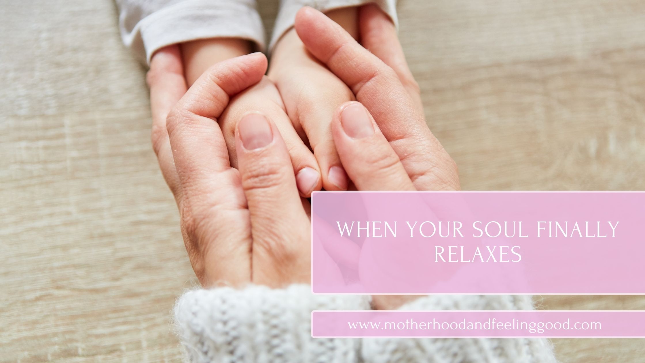 When Your Soul Finally Relaxes