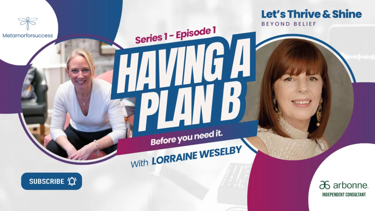 Having a Plan B before you need one!