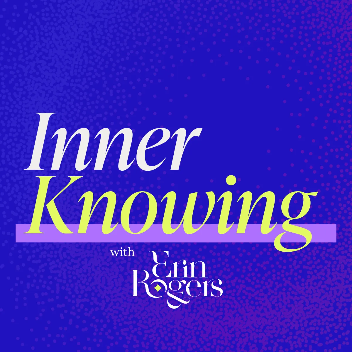Inner Knowing Podcast Cover