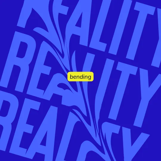 reality bending