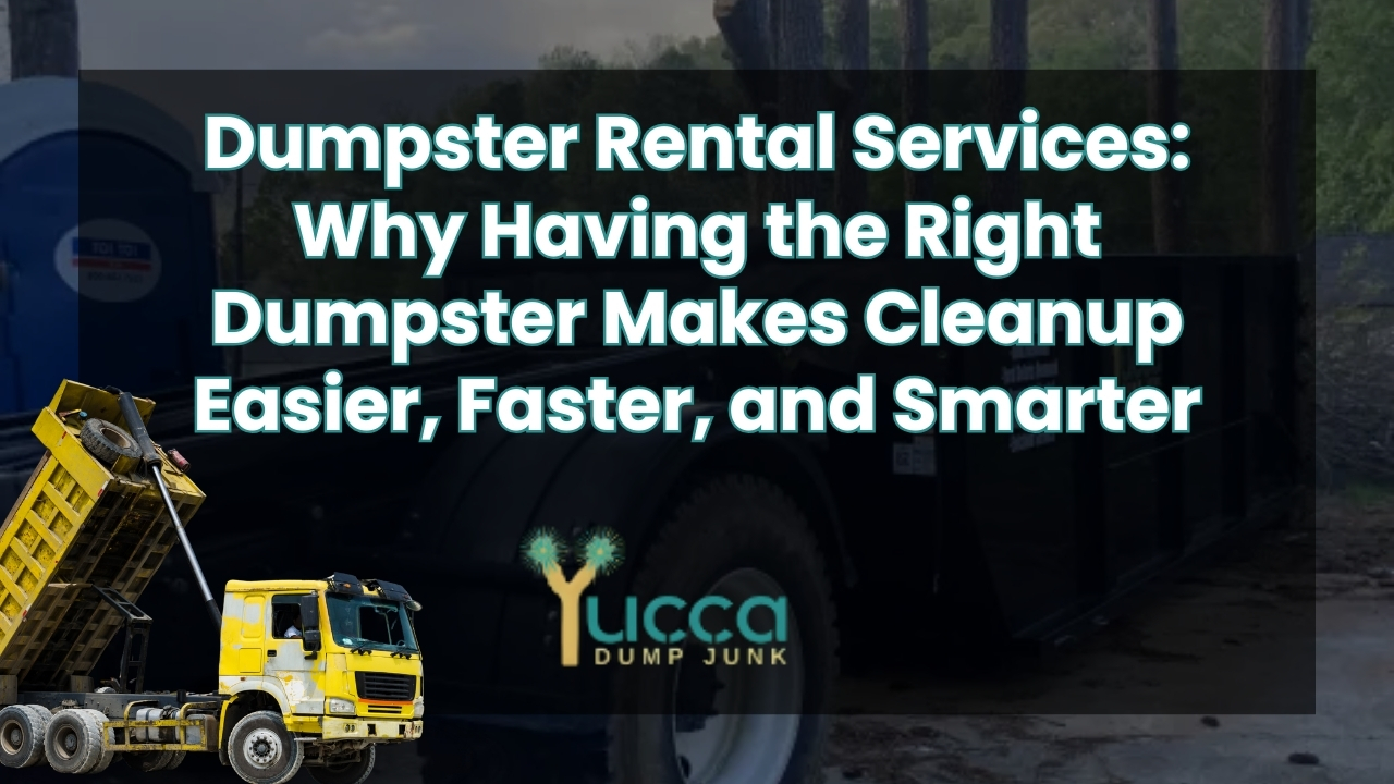 dumpster rental services for home cleanouts and renovations, residential dumpster rental services in Metro Atlanta, dumpster rental services for garage and storage cleanouts, roll-off dumpster rental services for remodeling projects, dumpster rental services for yard cleanup and landscaping debris, affordable dumpster rental services near me, local dumpster rental services for homeowners and businesses, construction dumpster rental services for roofing and flooring projects, Metro Atlanta dumpster rental services with flexible scheduling, Atlanta dumpster rental services for cleanouts and renovations, Yucca Dump Junk professional dumpster rental services