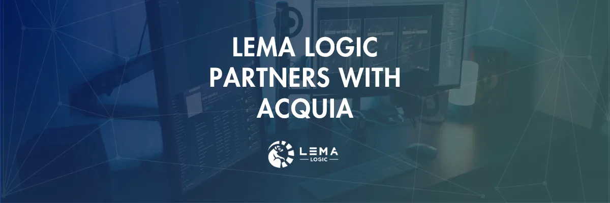 LEMA Logic Announces New Partnership With Acquia