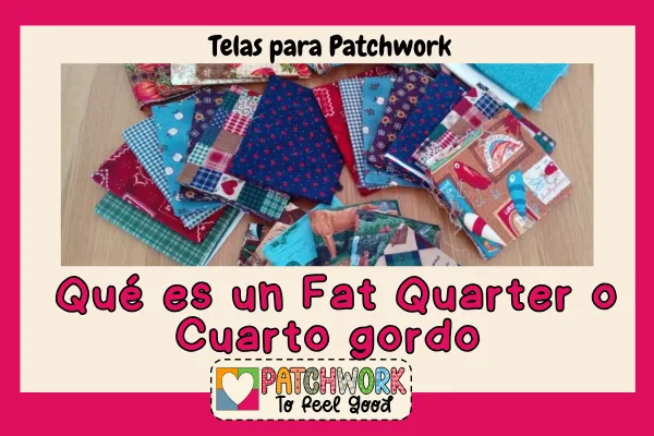 Foto de telas cortadas en Fat Quarter o Cuarto gordo