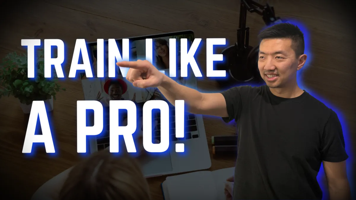 Train Like A Pro!