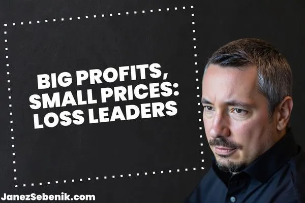 Loss Leader: Your Secret Weapon for Explosive Business Growth