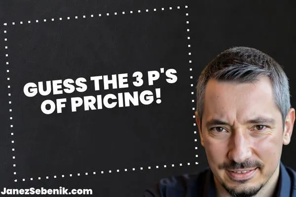 What are the 3 P's of pricing?