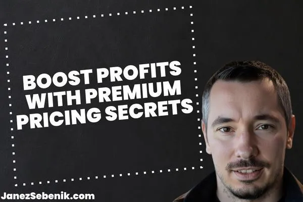 How to Transition from Low-Cost to Premium Pricing