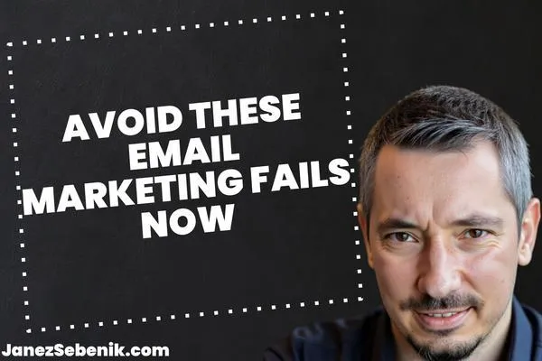 What email marketing mistakes should be avoided?