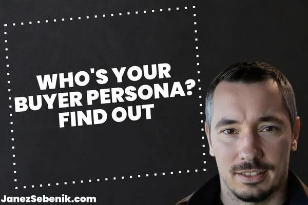 How to Identify Your Buyer Persona