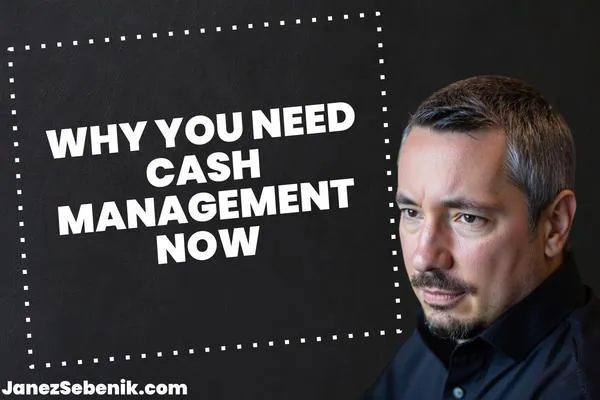 Why is Cash Management Important?