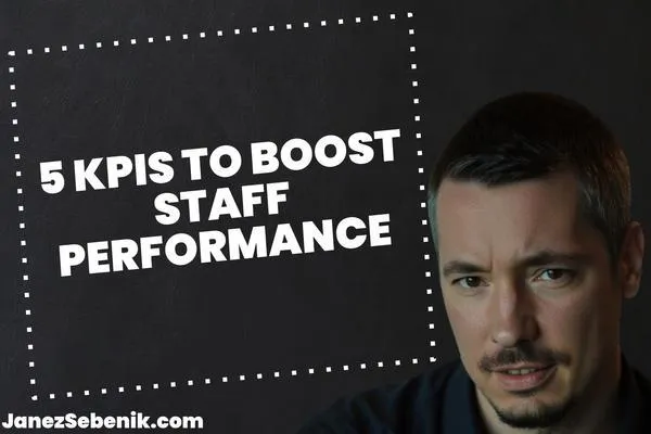 What are the KPI for staff performance?