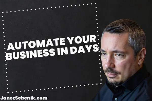 How long does it take to automate a business?
