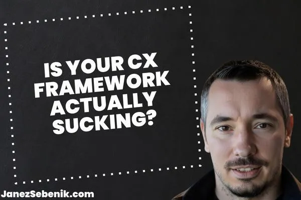 How to Build a CX Framework?