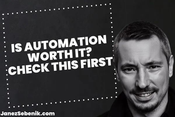 What is the first step in automating a business process?