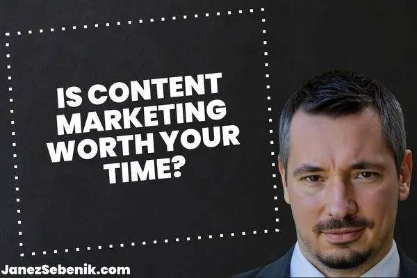 Is Content Marketing Worth It