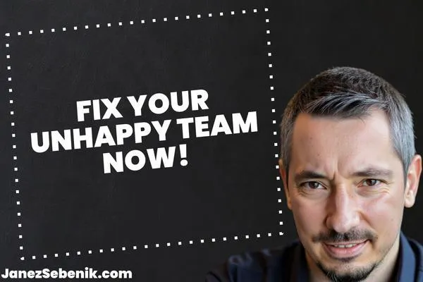 How to Boost Morale and Fix an Unhappy Team