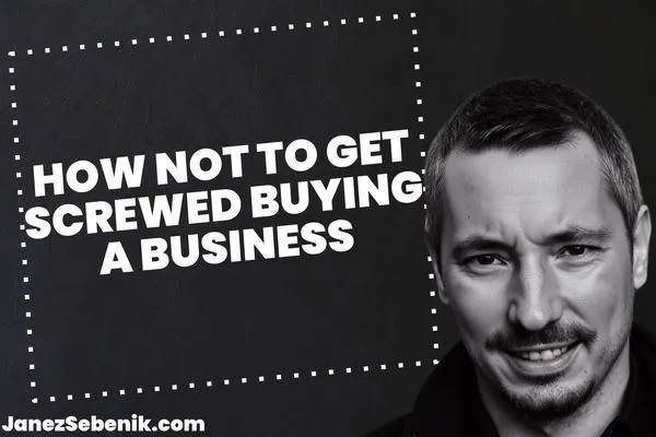 How to Protect Yourself When Buying an Existing Business