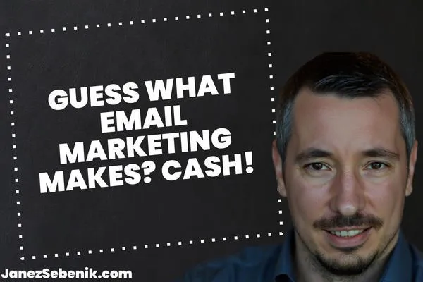 Does email marketing make money?