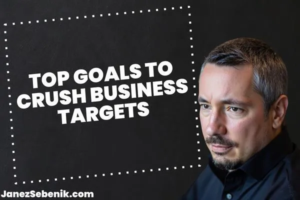 What are the top 3 goals for business?