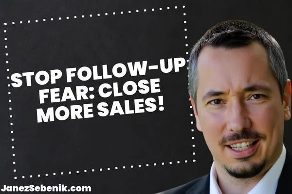How to follow up in sales without being pushy?