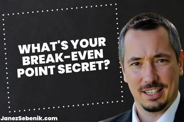 What is the purpose of the break even analysis?