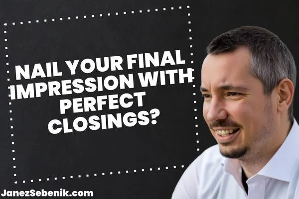 What is a closing example?