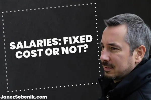 Are salaries considered fixed costs?