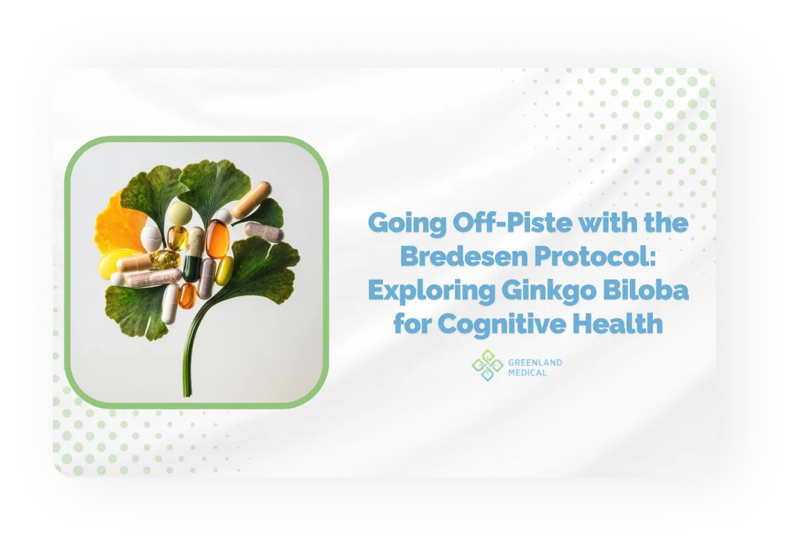 Going Off-Piste with the Bredesen Protocol: Exploring Ginkgo Biloba for Cognitive Health