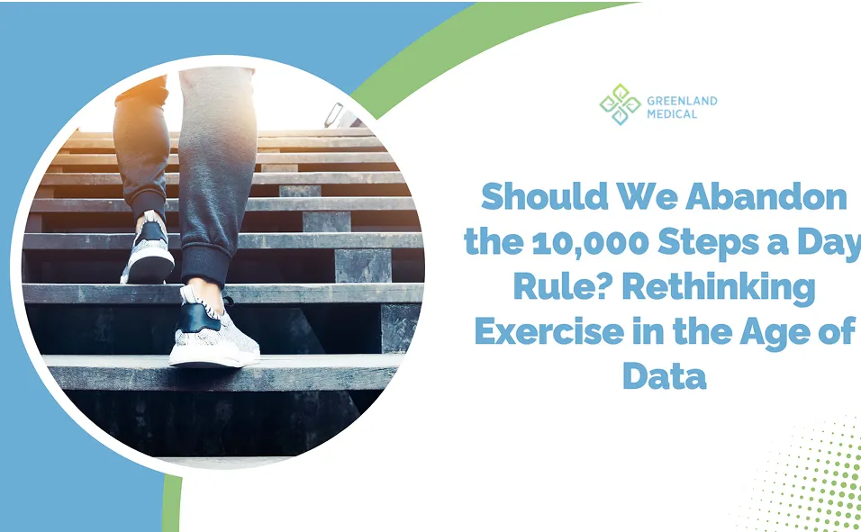 Should We Abandon the 10,000 Steps a Day Rule?