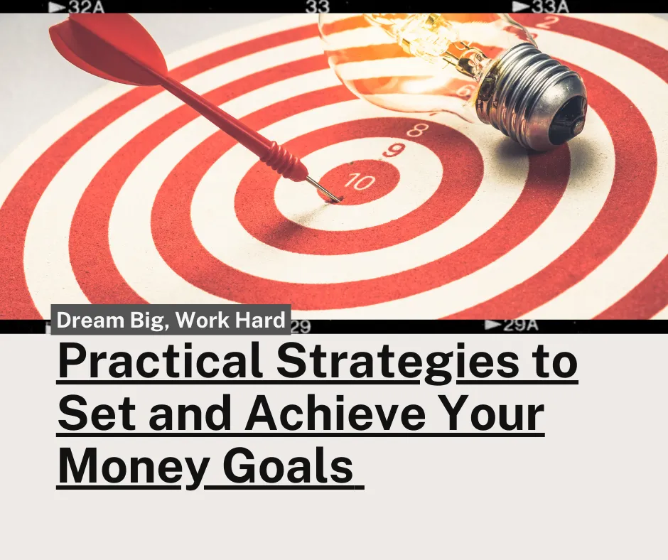Powerful money goals