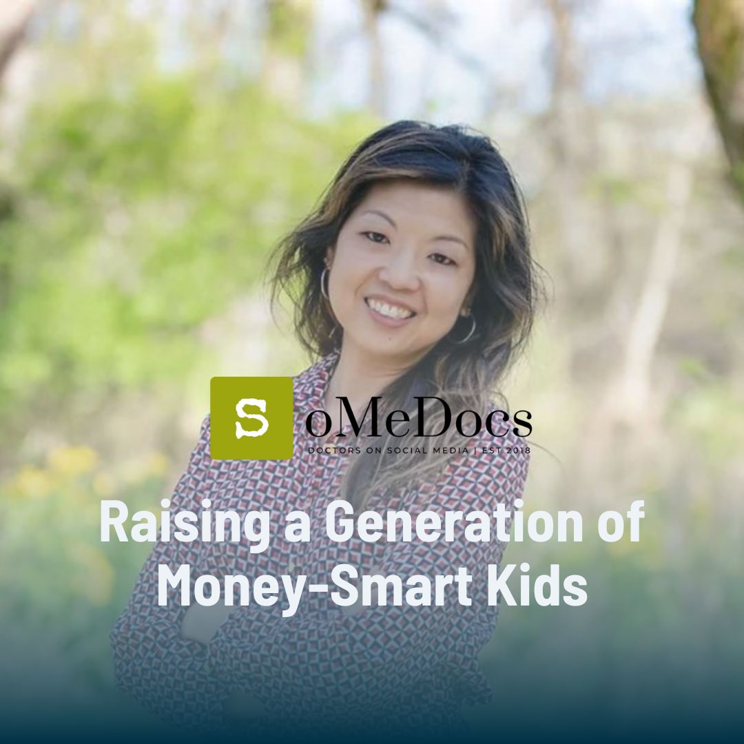 Raising a Generation of Money-Smart Kids: The Mission of Dr. Michele Cho-Dorado