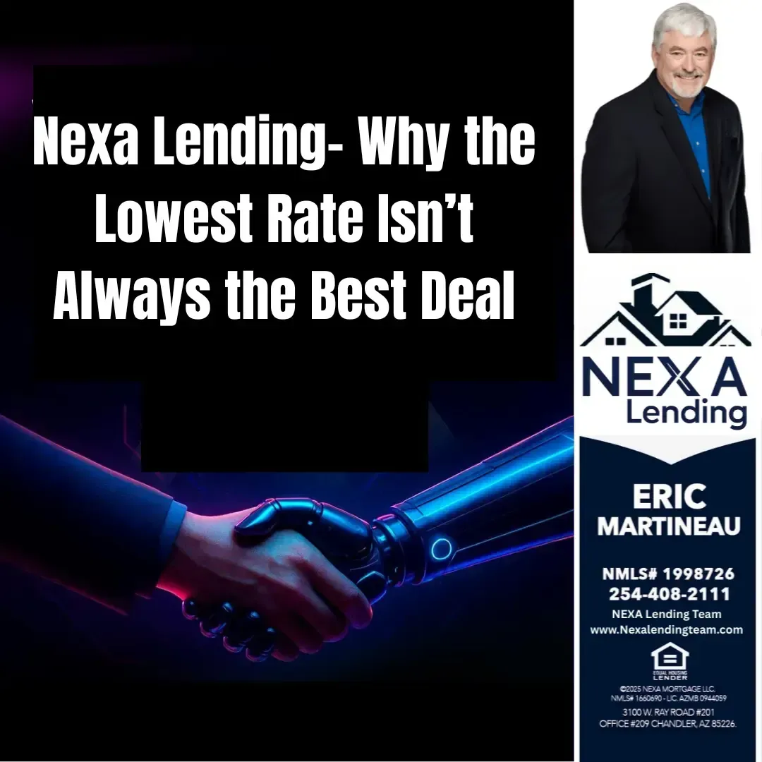 Nexa Lending- Why the Lowest Rate Isn’t Always the Best Deal