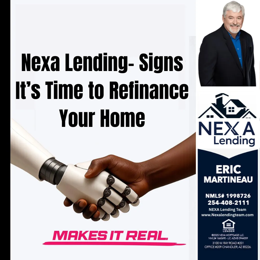 Nexa Lending- Signs It’s Time to Refinance Your Home