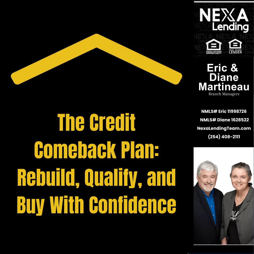 The Credit Comeback Plan: Rebuild, Qualify, and Buy With Confidence