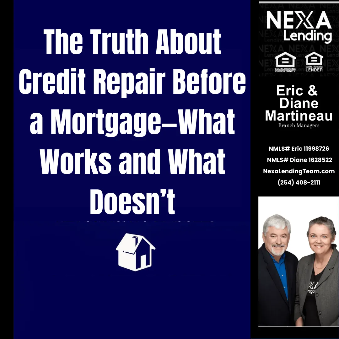 The Truth About Credit Repair Before a Mortgage—What Works and What Doesn’t