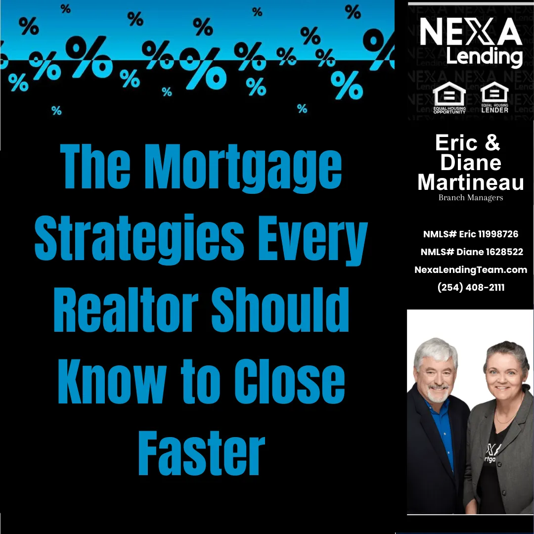 The Mortgage Strategies Every Realtor Should Know to Close Faster