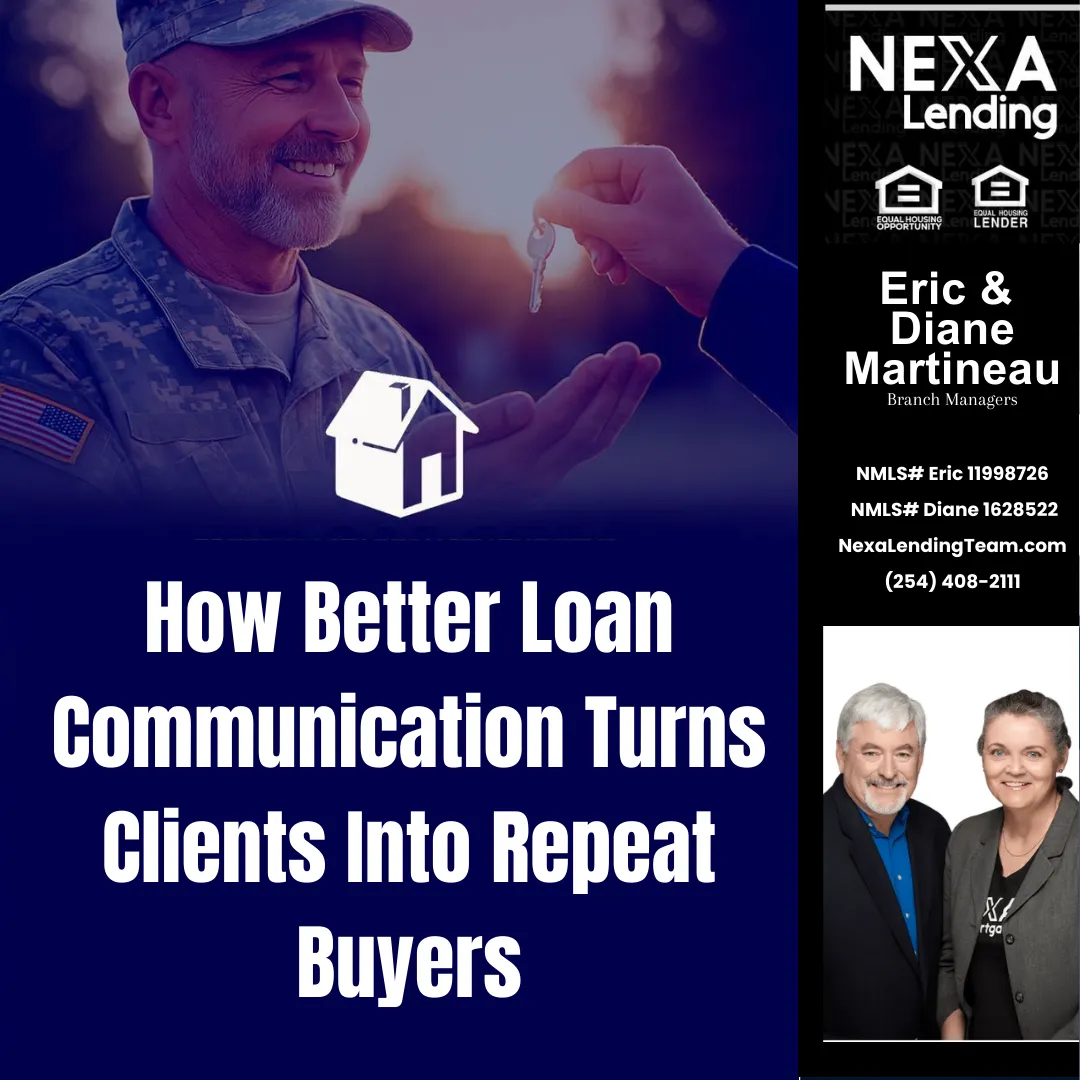 How Better Loan Communication Turns Clients Into Repeat Buyers