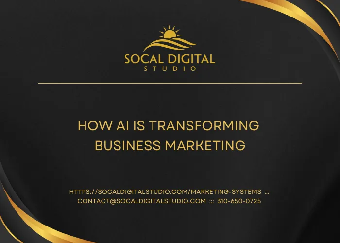 How AI Is Transforming Business Marketing