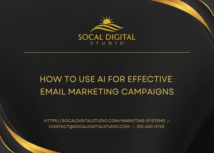 How to Use AI for Effective Email Marketing Campaigns