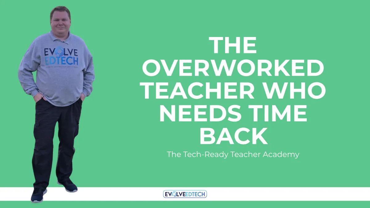 The Overworked Teacher Who Needs Time Back