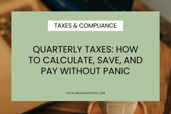 Quarterly Taxes: How to Calculate, Save, and Pay Without Panic